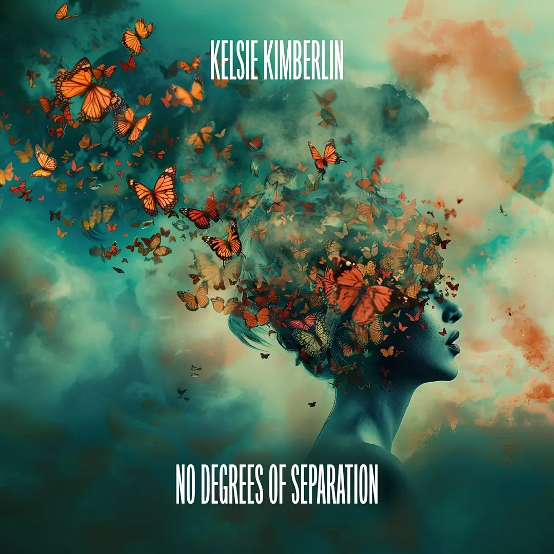 You are currently viewing Kelsie Kimberlin – No Degrees Of Separation (official song release)